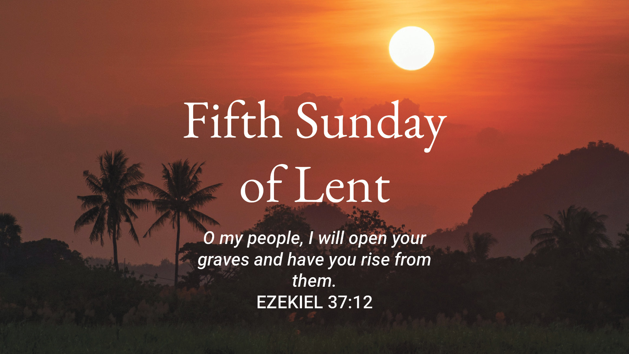 Fifth Sunday of Lent Maryknoll Office for Global Concerns
