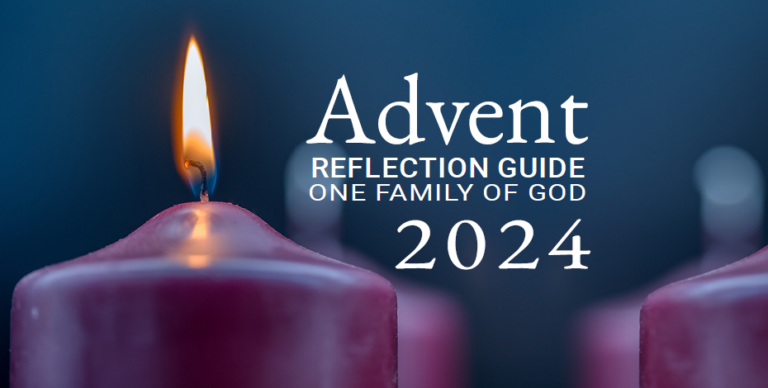 Advent Reflection Guide: One Family of God