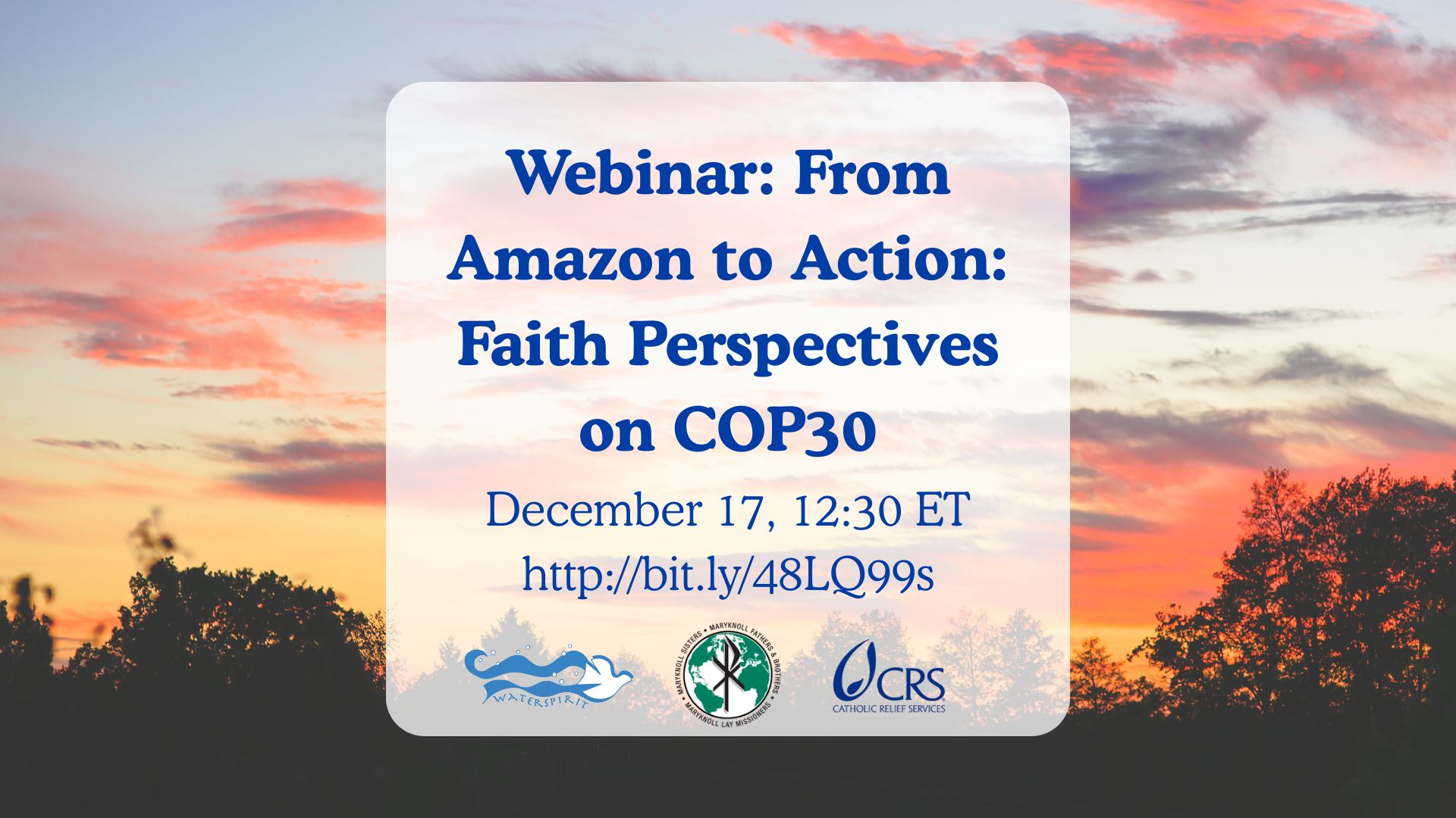 Webinar: From Amazon to Action: Faith Perspectives on COP30; December 17, 12:30 ET http://bit.ly/48LQ99s